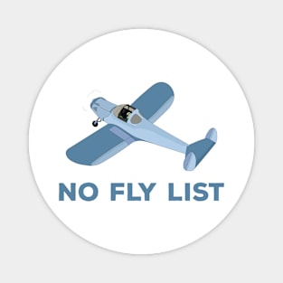 No fly List Magnet